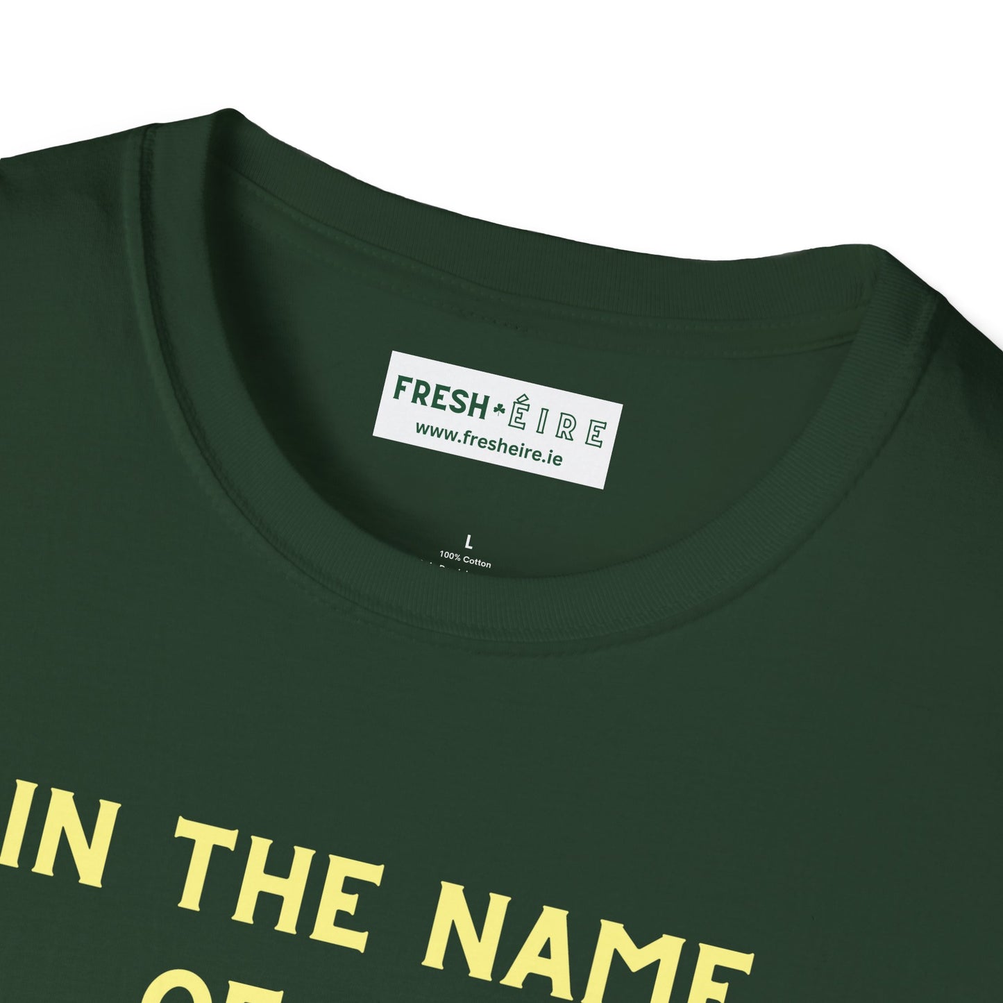 IN THE NAME OF THE FADA - EIRE vs ÉIRE Unisex Softstyle 100% Cotton T-Shirt