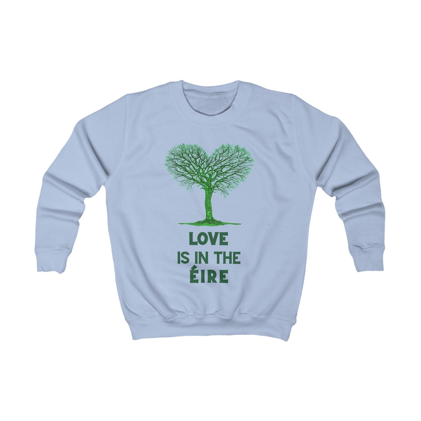 LOVE IS IN THE ÉIRE Kids Sweatshirt
