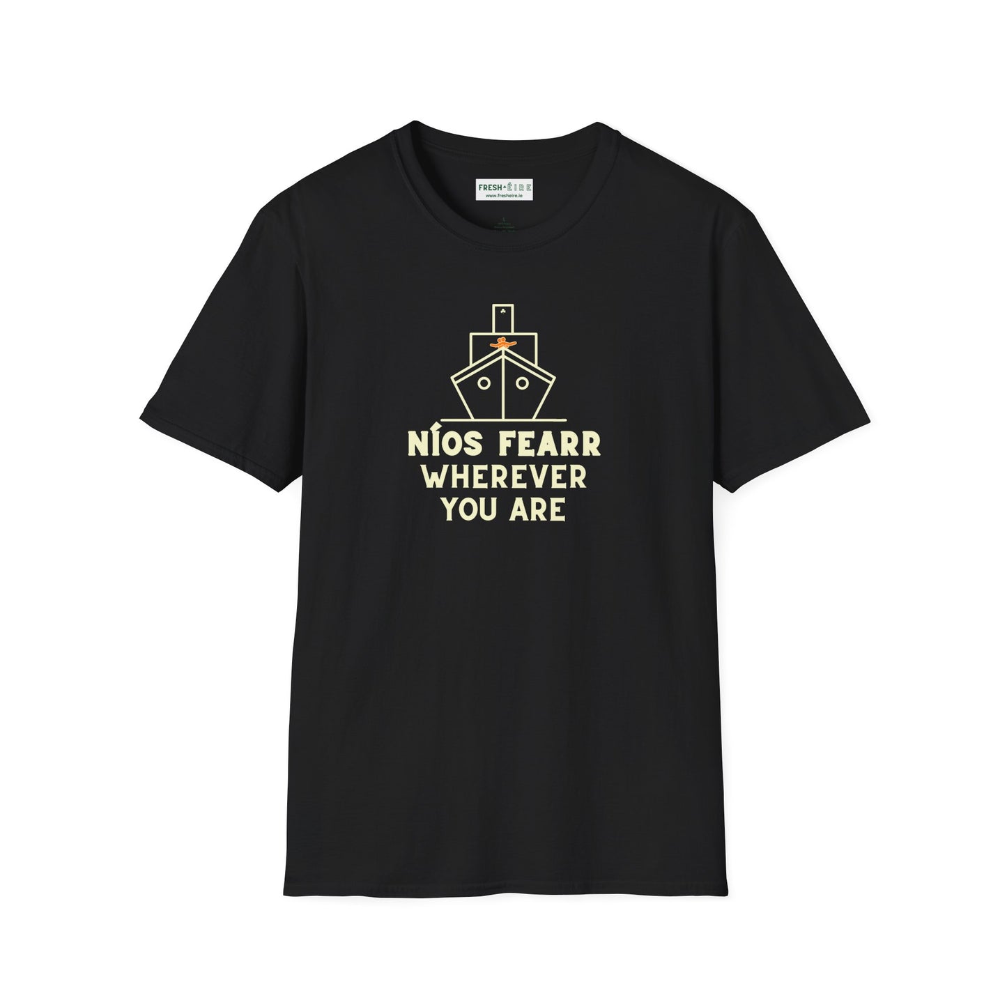 NÍOS FEARR WHEREVER YOU ARE Unisex Softstyle 100% Cotton T-Shirt