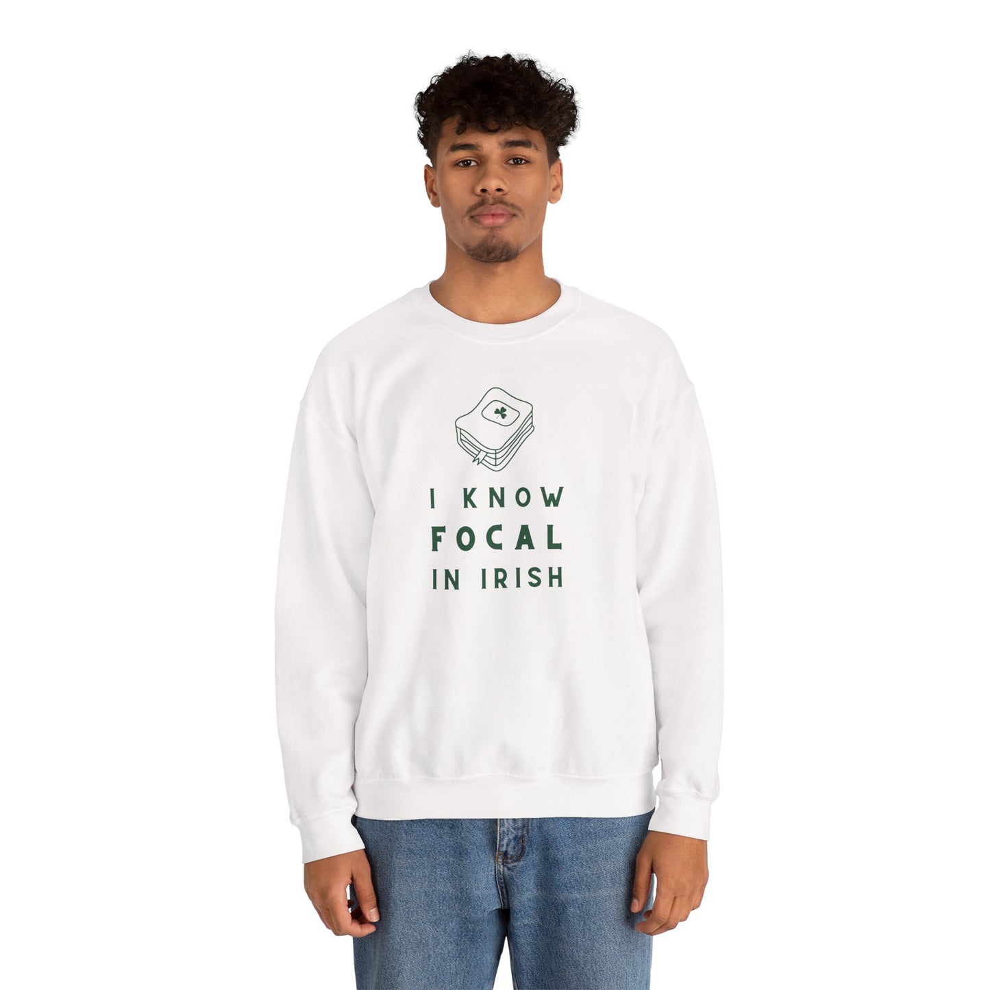I KNOW FOCAL IN IRISH Unisex Heavy Blend™ Crewneck Sweatshirt