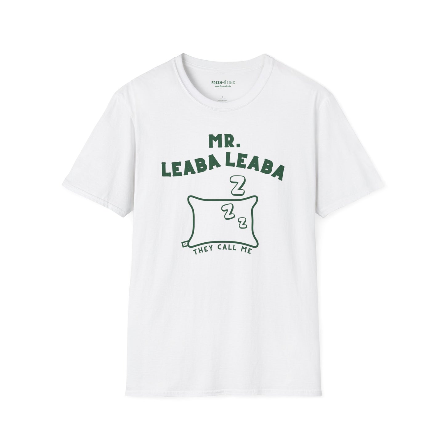 MR. LEABA LEABA (THEY CALL ME) Unisex Softstyle T-Shirt