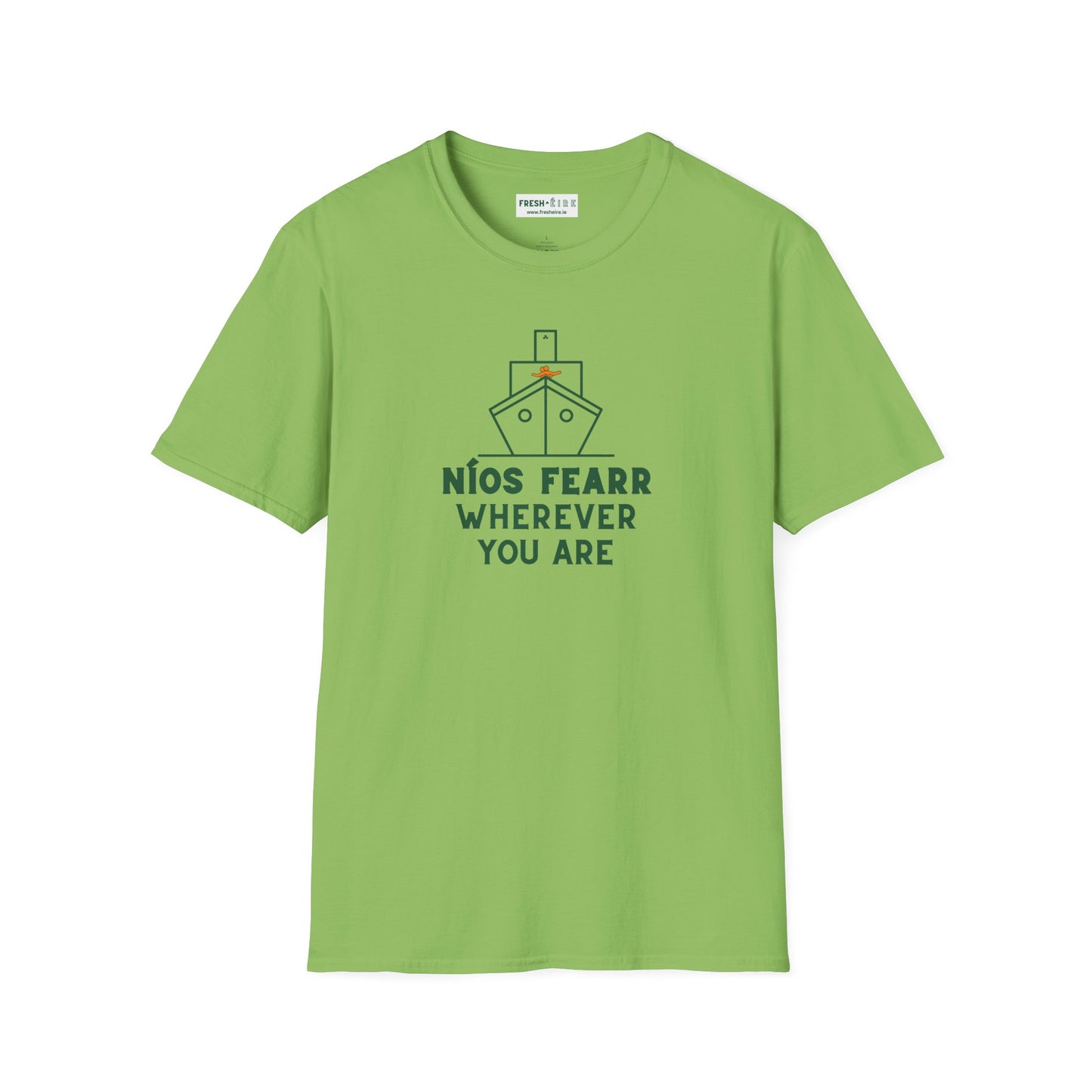 NÍOS FEARR WHEREVER YOU ARE Unisex Softstyle 100% Cotton T-Shirt