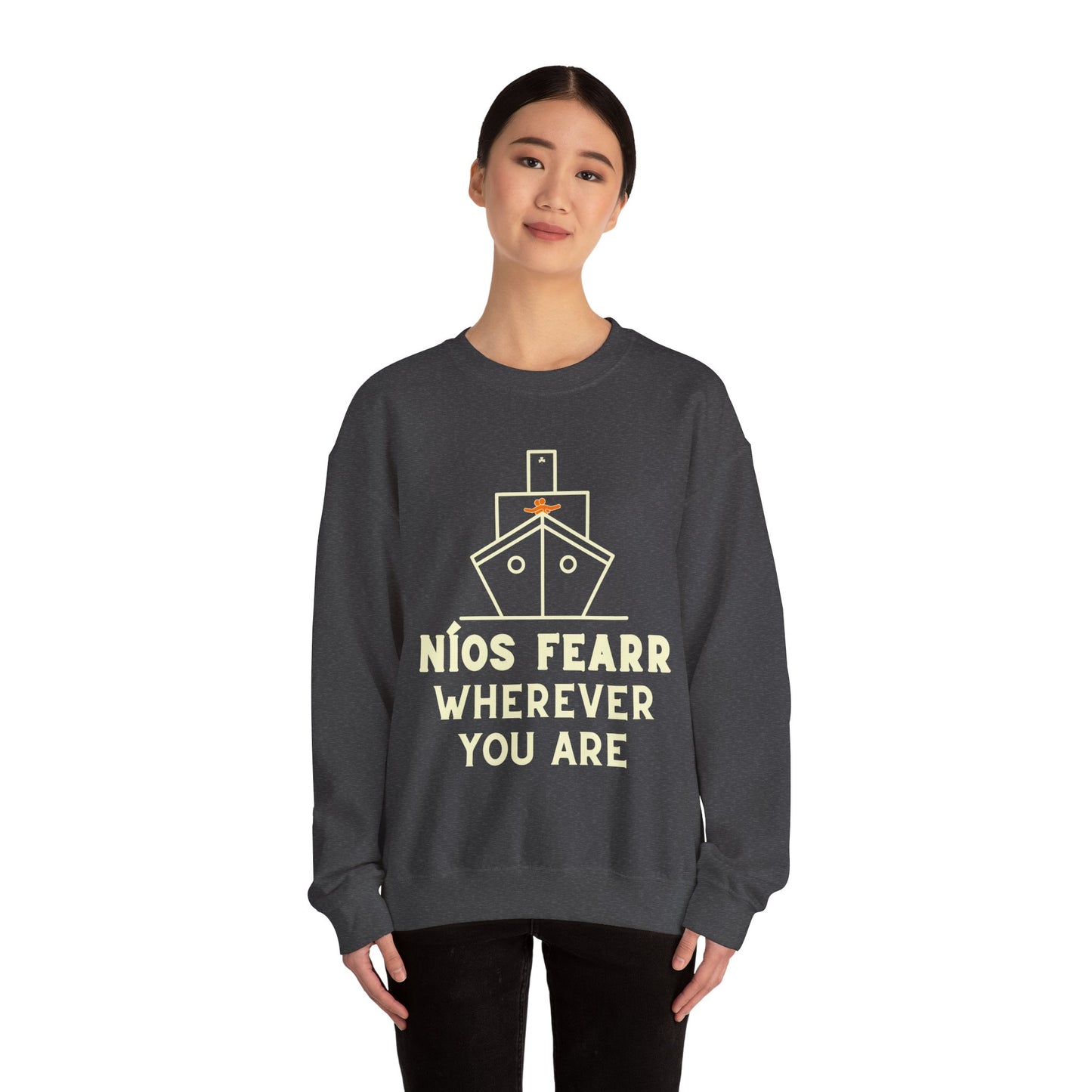 NÍOS FEARR, WHEREVER YOU ARE Unisex Heavy Blend™ Crewneck Sweatshirt