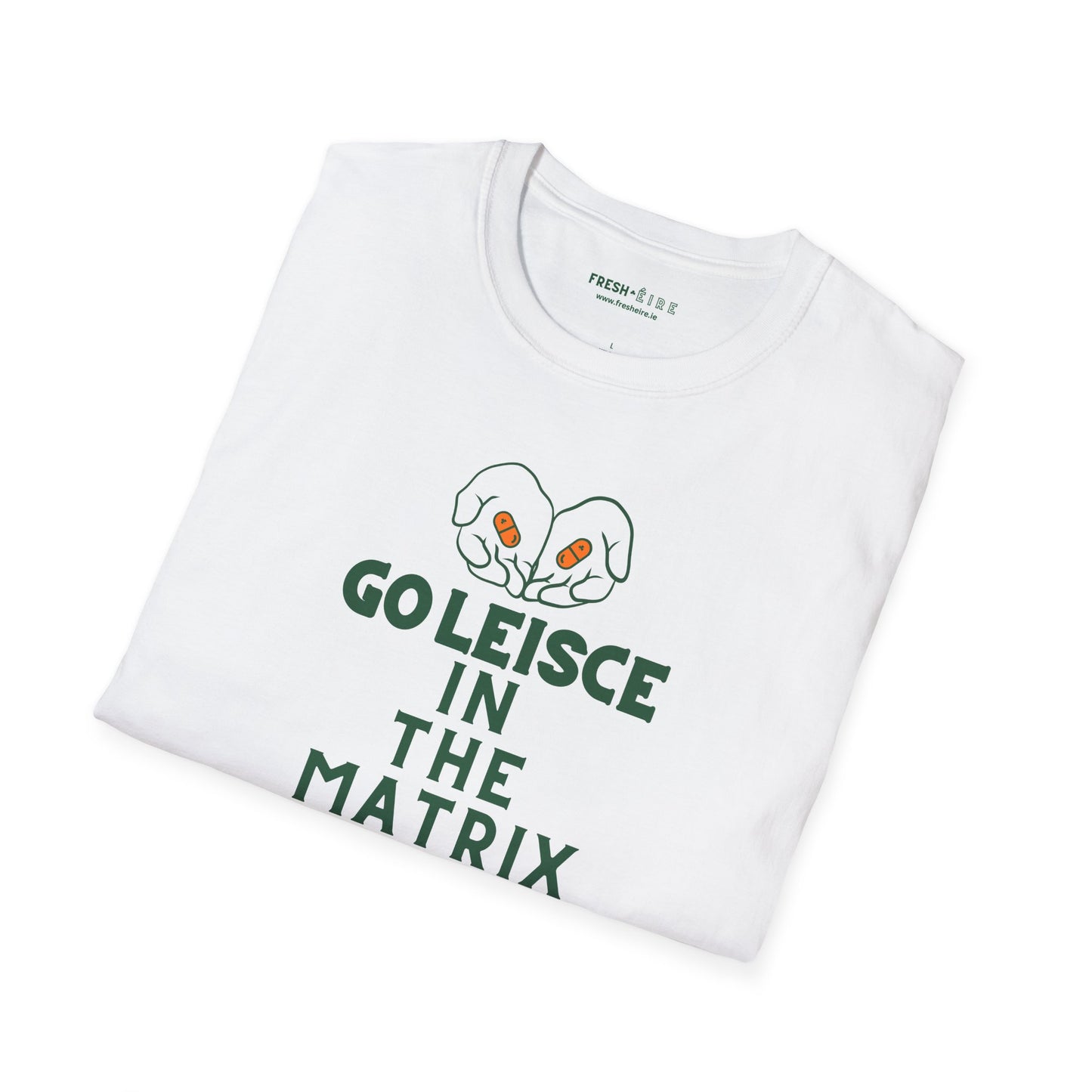 GO LEISCE IN THE MATRIX Unisex Softstyle 100% Cotton T-Shirt