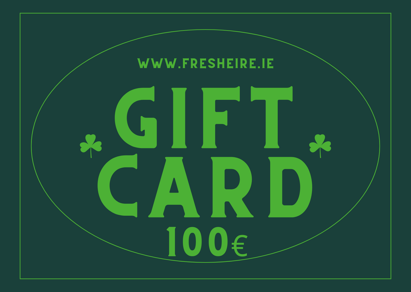 FRESH ÉIRE GIFT CARD 100€
