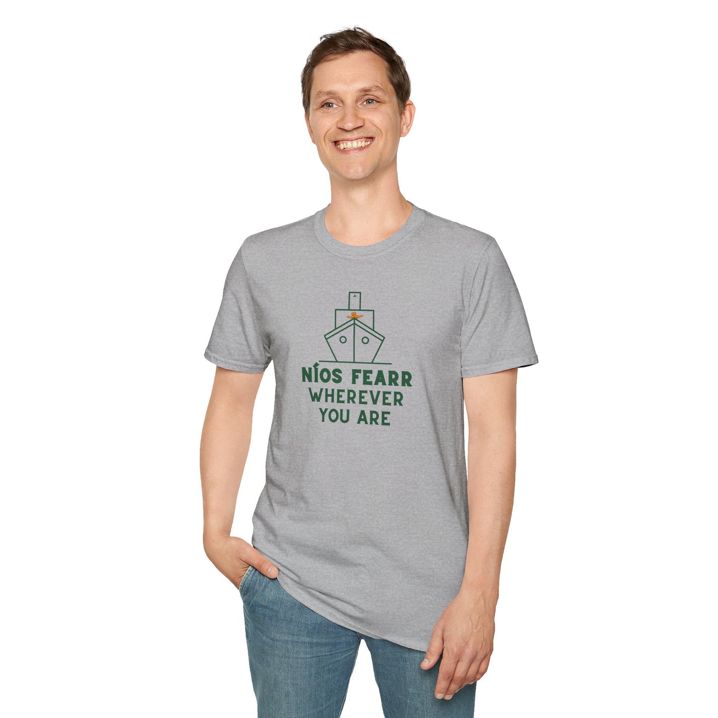 NÍOS FEARR WHEREVER YOU ARE Unisex Softstyle 100% Cotton T-Shirt