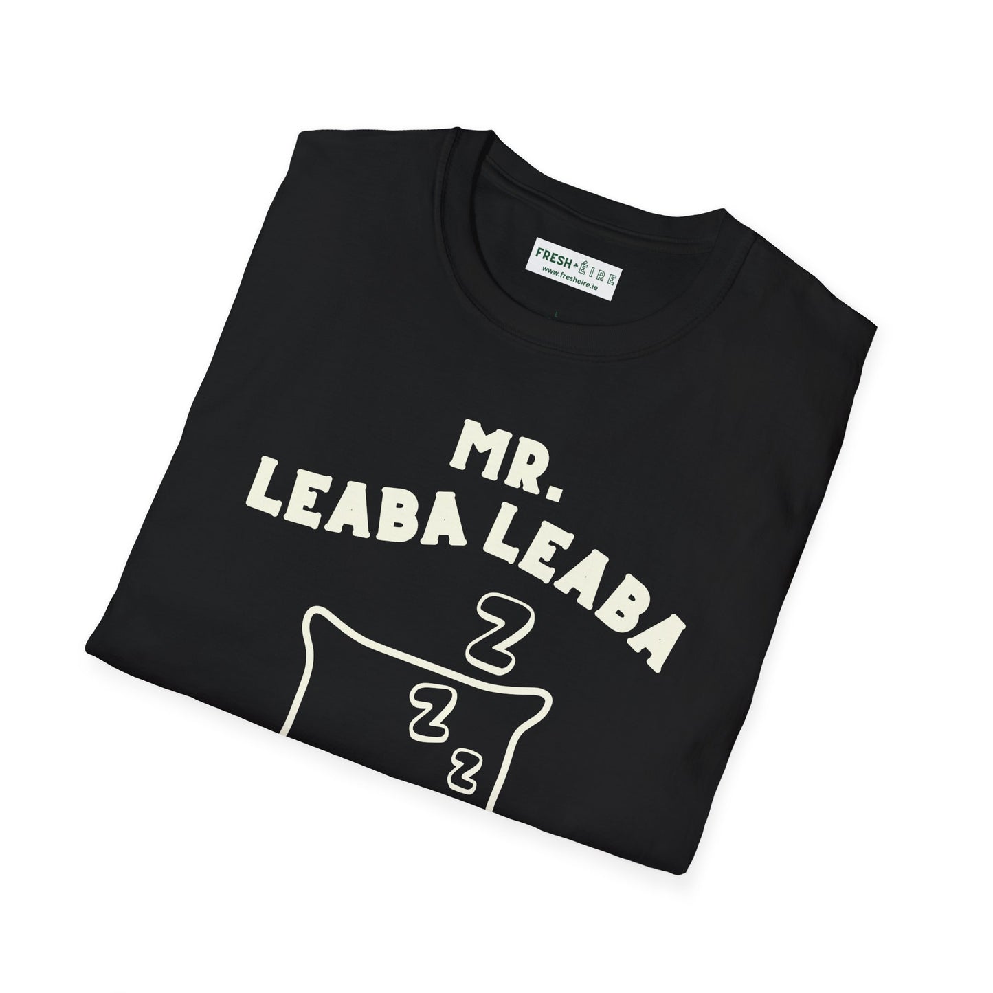 MR. LEABA LEABA (THEY CALL ME) Unisex Softstyle T-Shirt