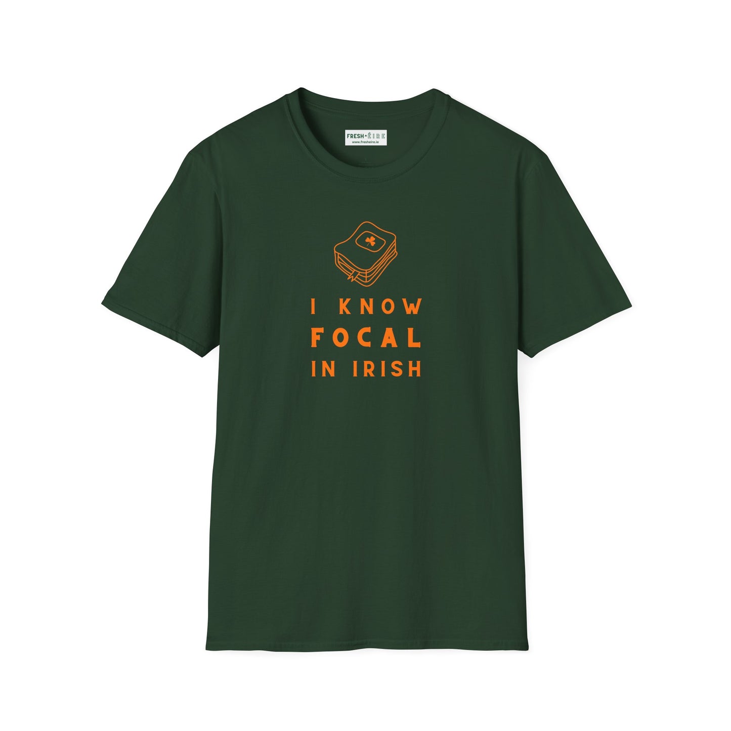 I KNOW FOCAL IN IRISH Unisex Softstyle 100% Cotton T-Shirt