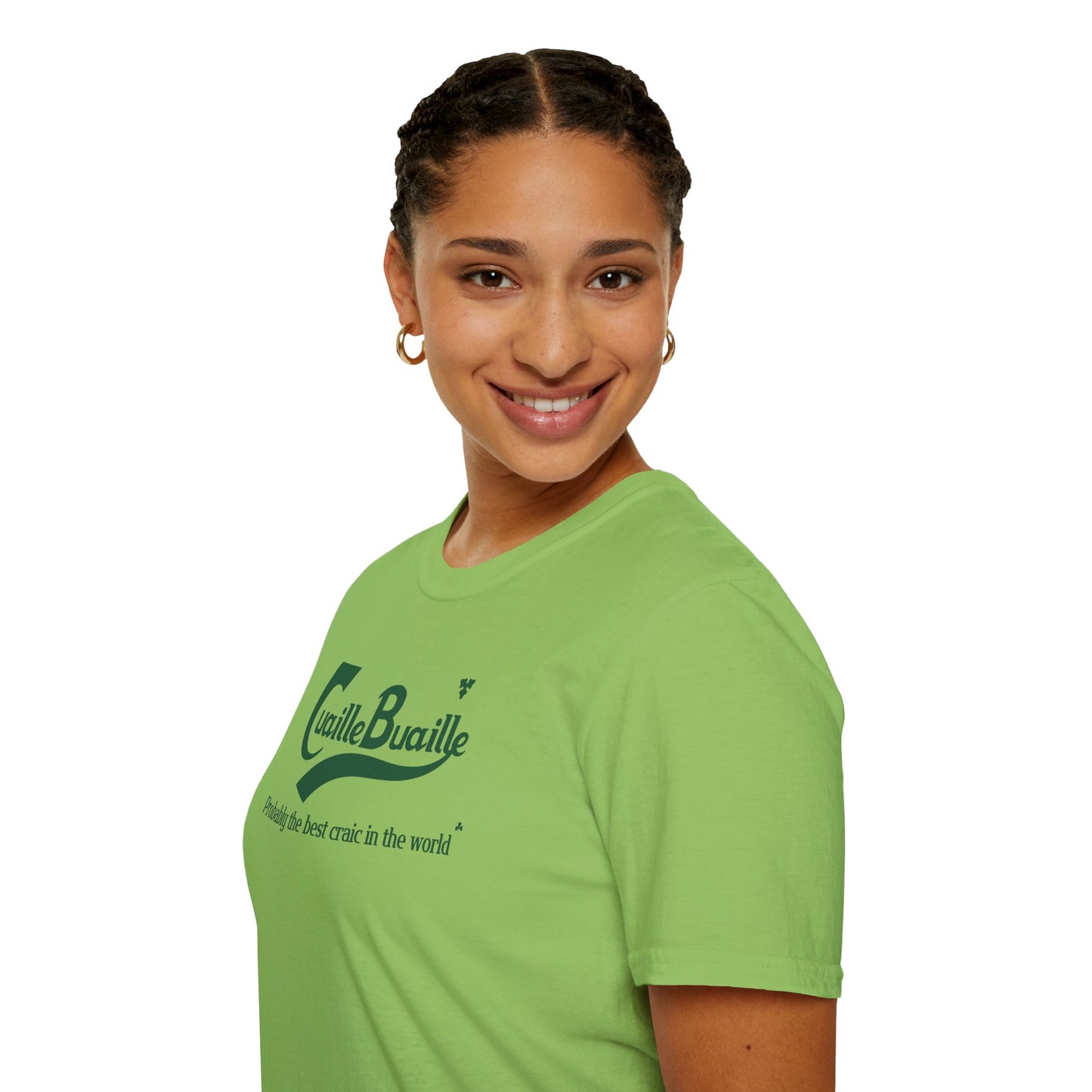 Cuaille Buaille Probably the best craic in the world Unisex Softstyle 100% Cotton T-Shirt