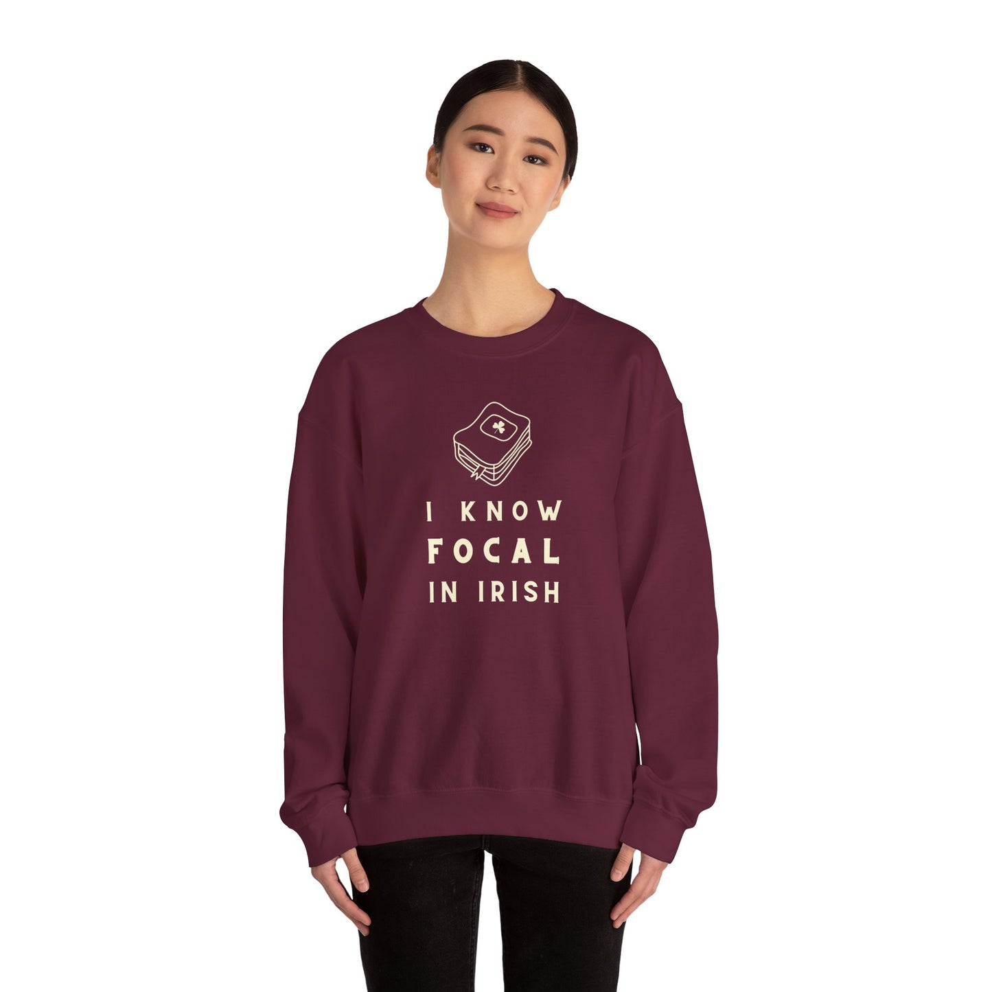 I KNOW FOCAL IN IRISH Unisex Heavy Blend™ Crewneck Sweatshirt