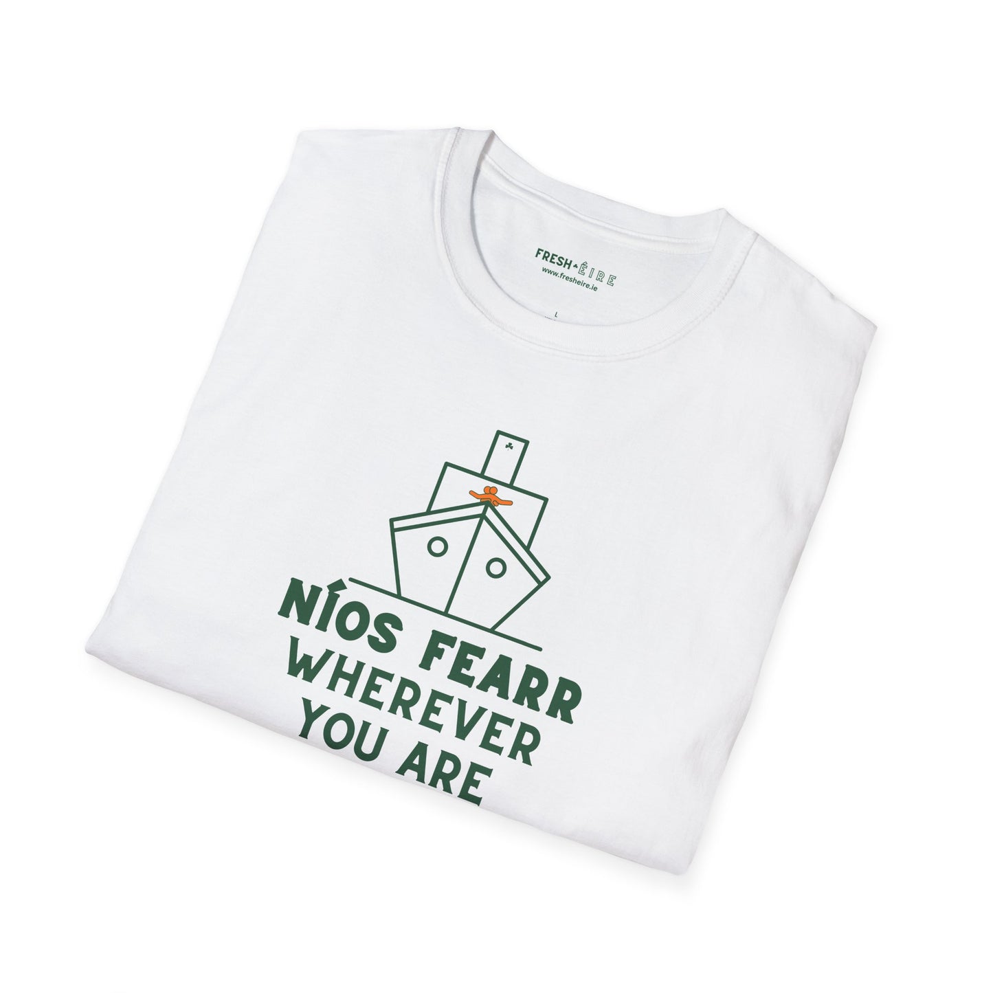 NÍOS FEARR WHEREVER YOU ARE Unisex Softstyle 100% Cotton T-Shirt