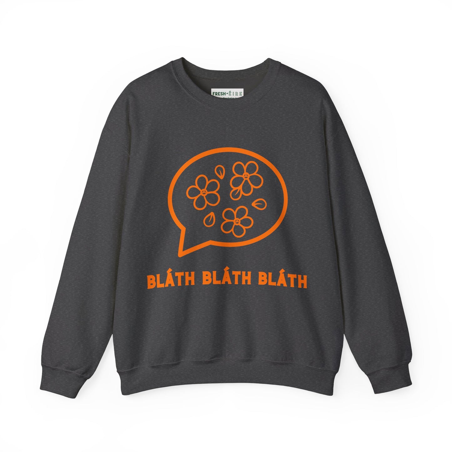 BLÁTH BLÁTH BLÁTH Unisex Heavy Blend Crewneck Sweatshirt