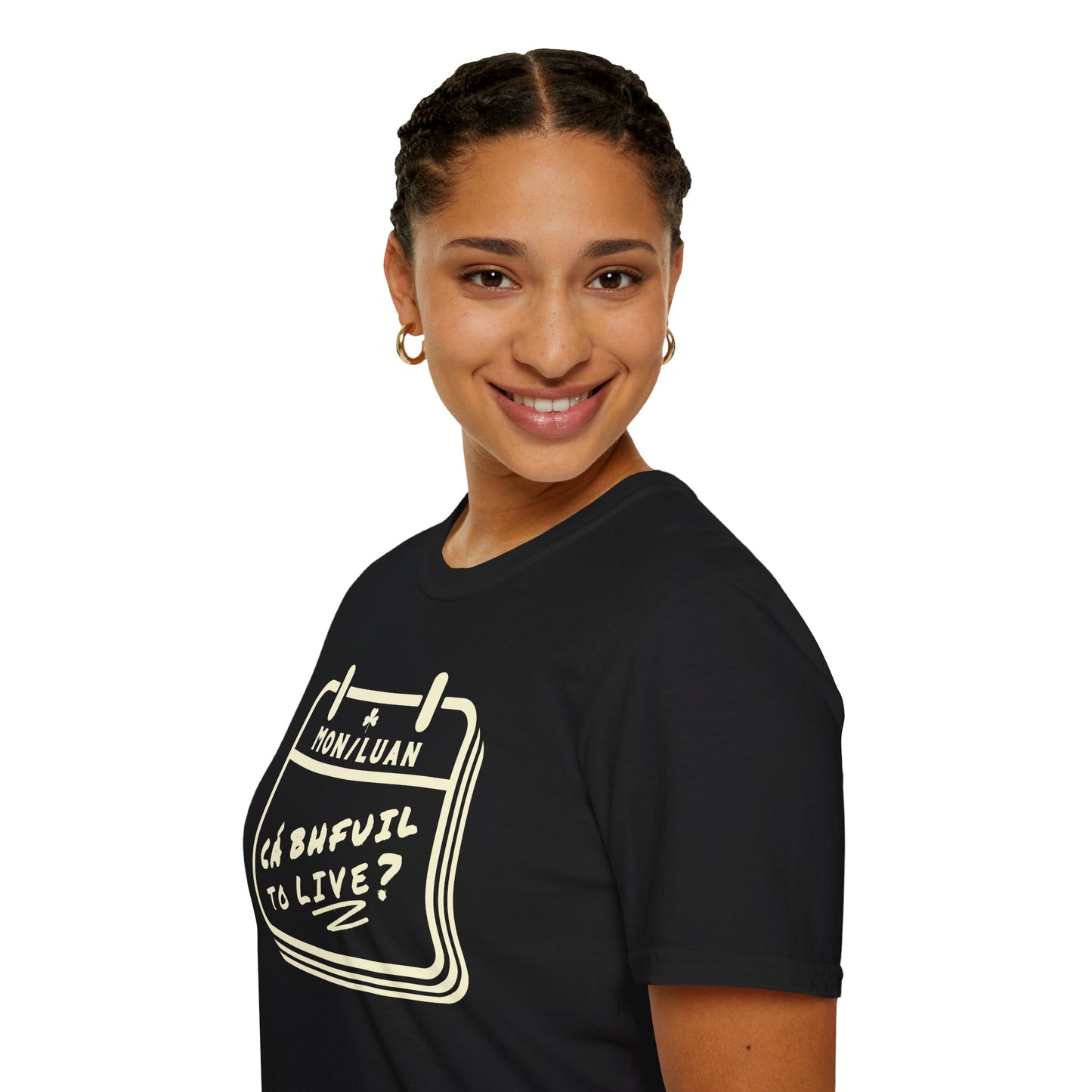 CÁ BHFUIL TO LIVE? Unisex Softstyle T-Shirt