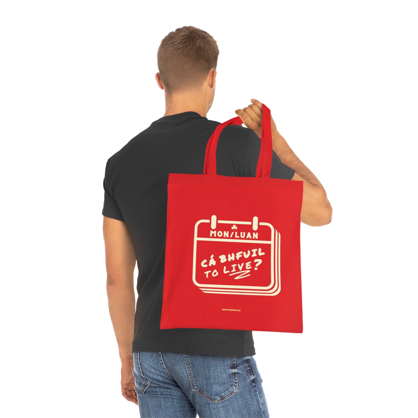 CÁ BHFUIL TO LIVE? 100% Cotton Tote Bag