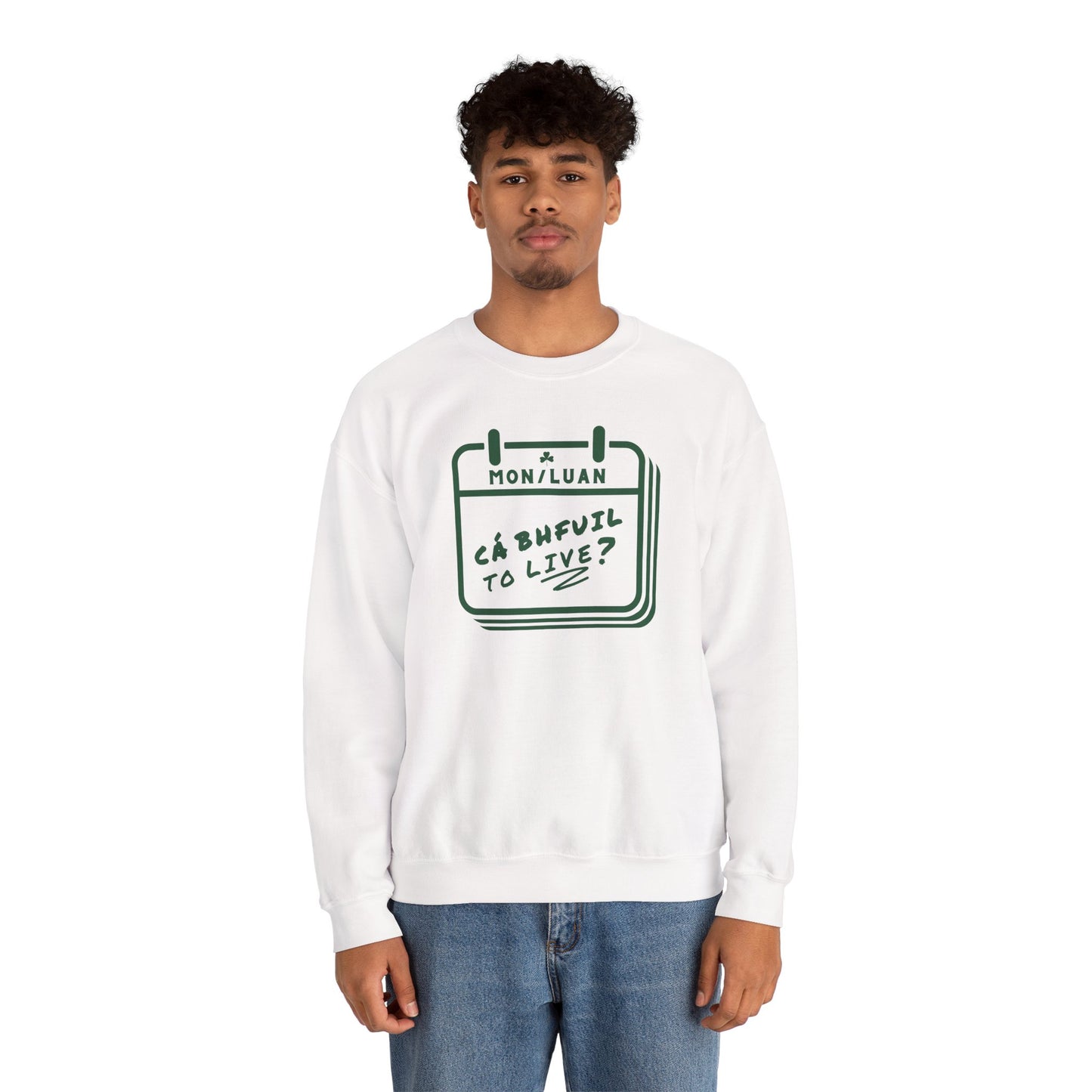 CÁ BHFUIL TO LIVE? Unisex Heavy Blend™ Crewneck Sweatshirt