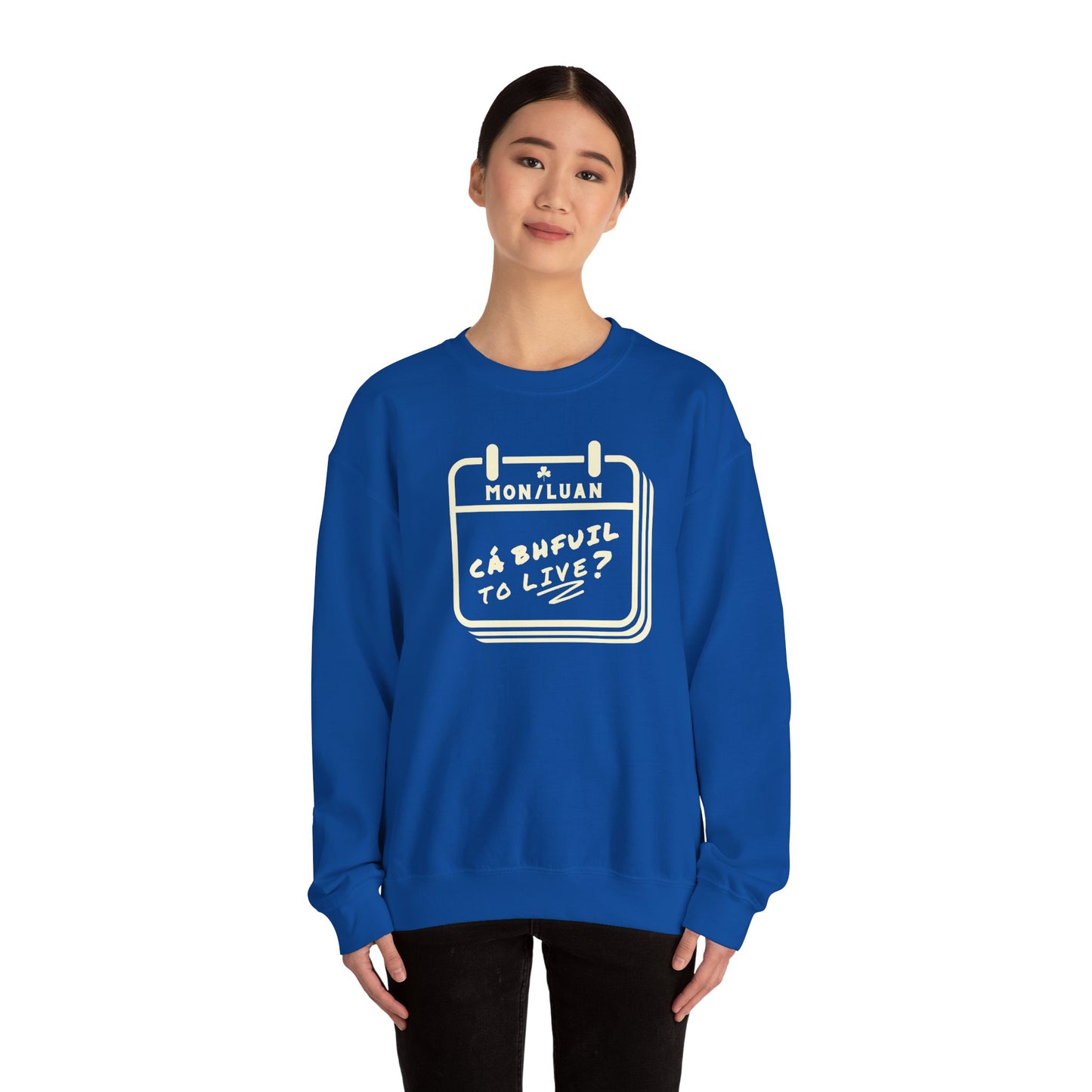 CÁ BHFUIL TO LIVE? Unisex Heavy Blend™ Crewneck Sweatshirt