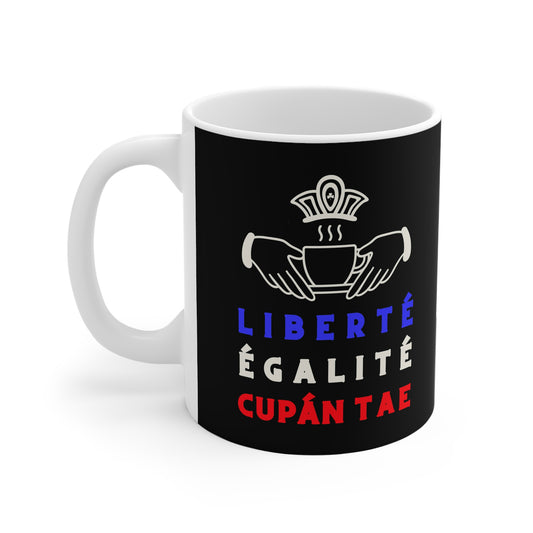 LIBERTÉ ÉGALITÉ CUPÁN TAE fr 33cl White Ceramic Mug