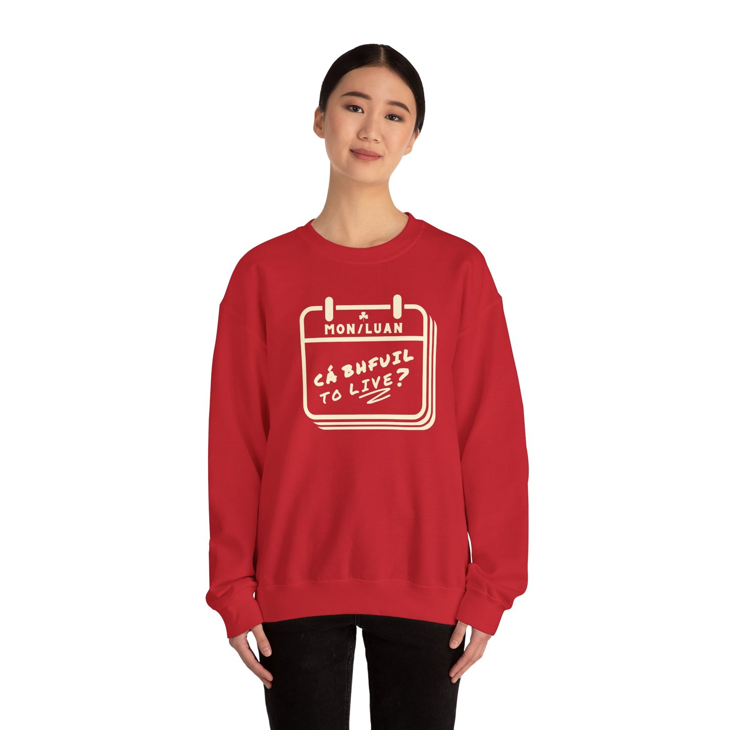 CÁ BHFUIL TO LIVE? Unisex Heavy Blend™ Crewneck Sweatshirt