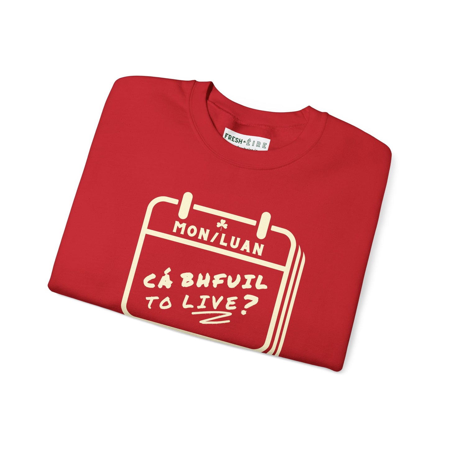 CÁ BHFUIL TO LIVE? Unisex Heavy Blend™ Crewneck Sweatshirt