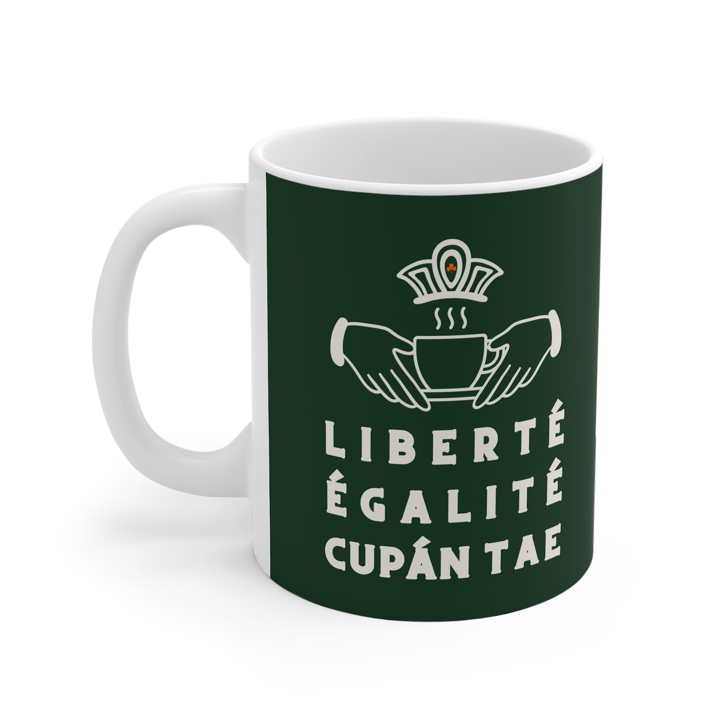 LIBERTÉ ÉGALITÉ CUPÁN TAE ie green 33cl White Ceramic Mug