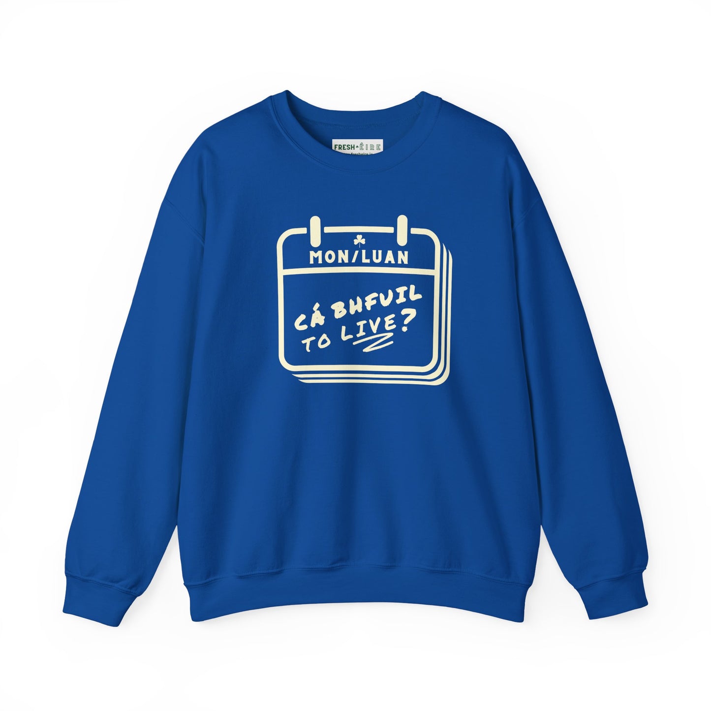 CÁ BHFUIL TO LIVE? Unisex Heavy Blend™ Crewneck Sweatshirt