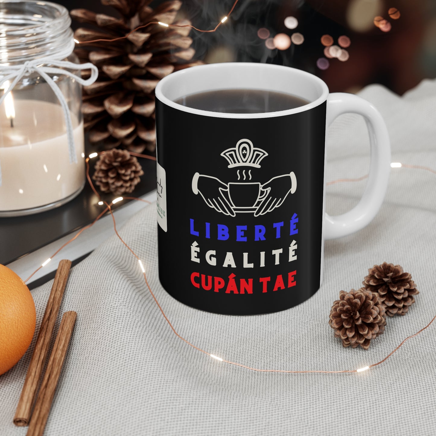 LIBERTÉ ÉGALITÉ CUPÁN TAE fr 33cl White Ceramic Mug