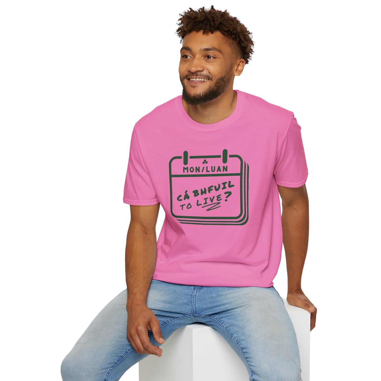 CÁ BHFUIL TO LIVE? Unisex Softstyle T-Shirt