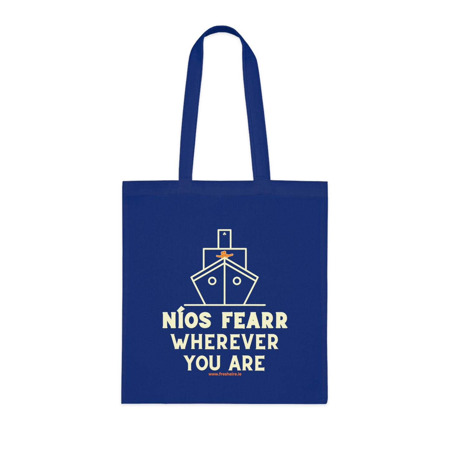 NÍOS FEARR, WHEREVER YOU ARE 100% Cotton Tote Bag