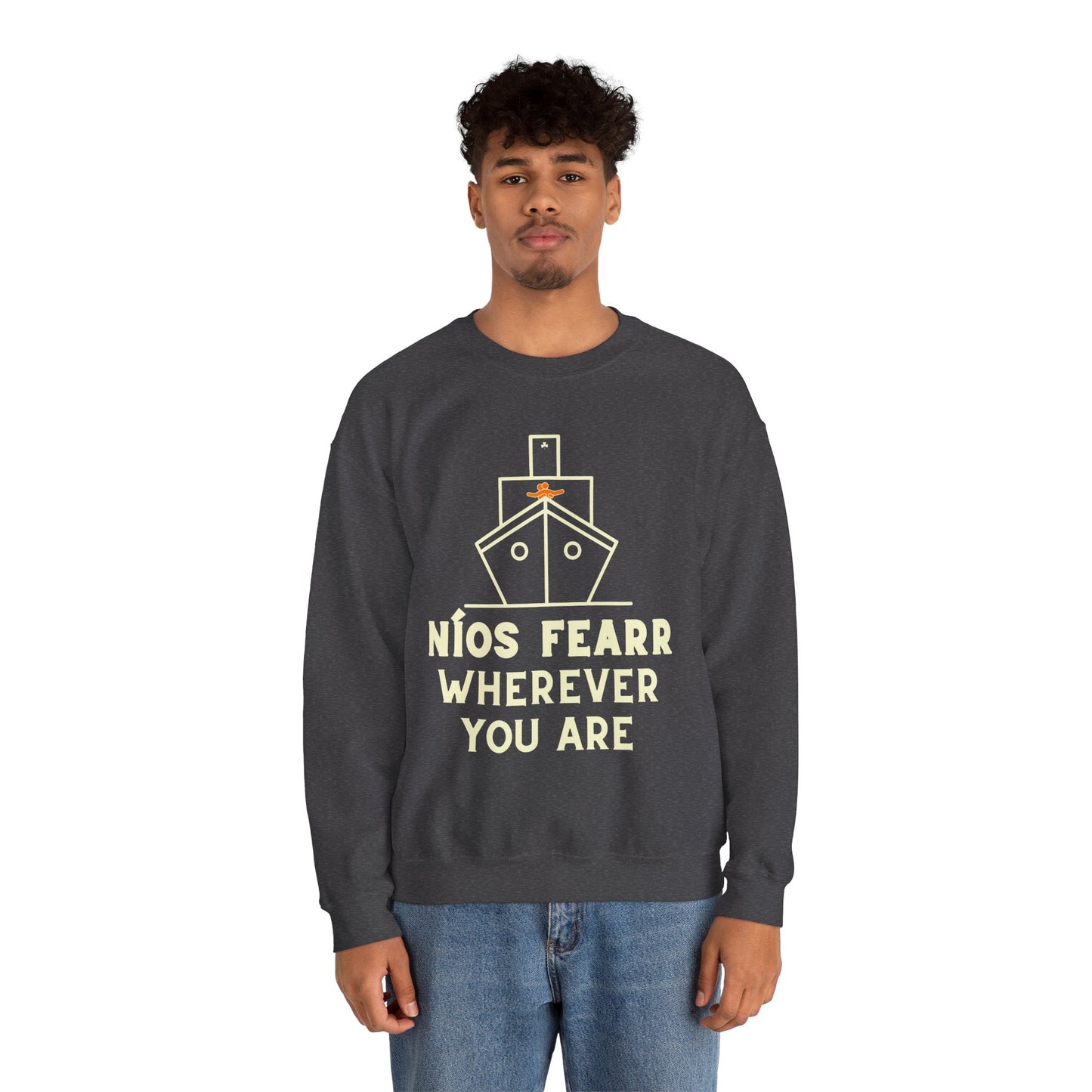 NÍOS FEARR, WHEREVER YOU ARE Unisex Heavy Blend™ Crewneck Sweatshirt