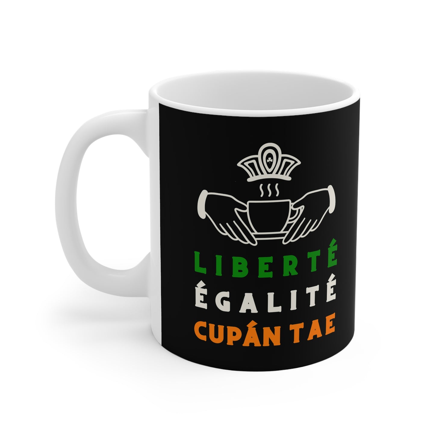 LIBERTÉ ÉGALITÉ CUPÁN TAE ie 33cl White Ceramic Mug