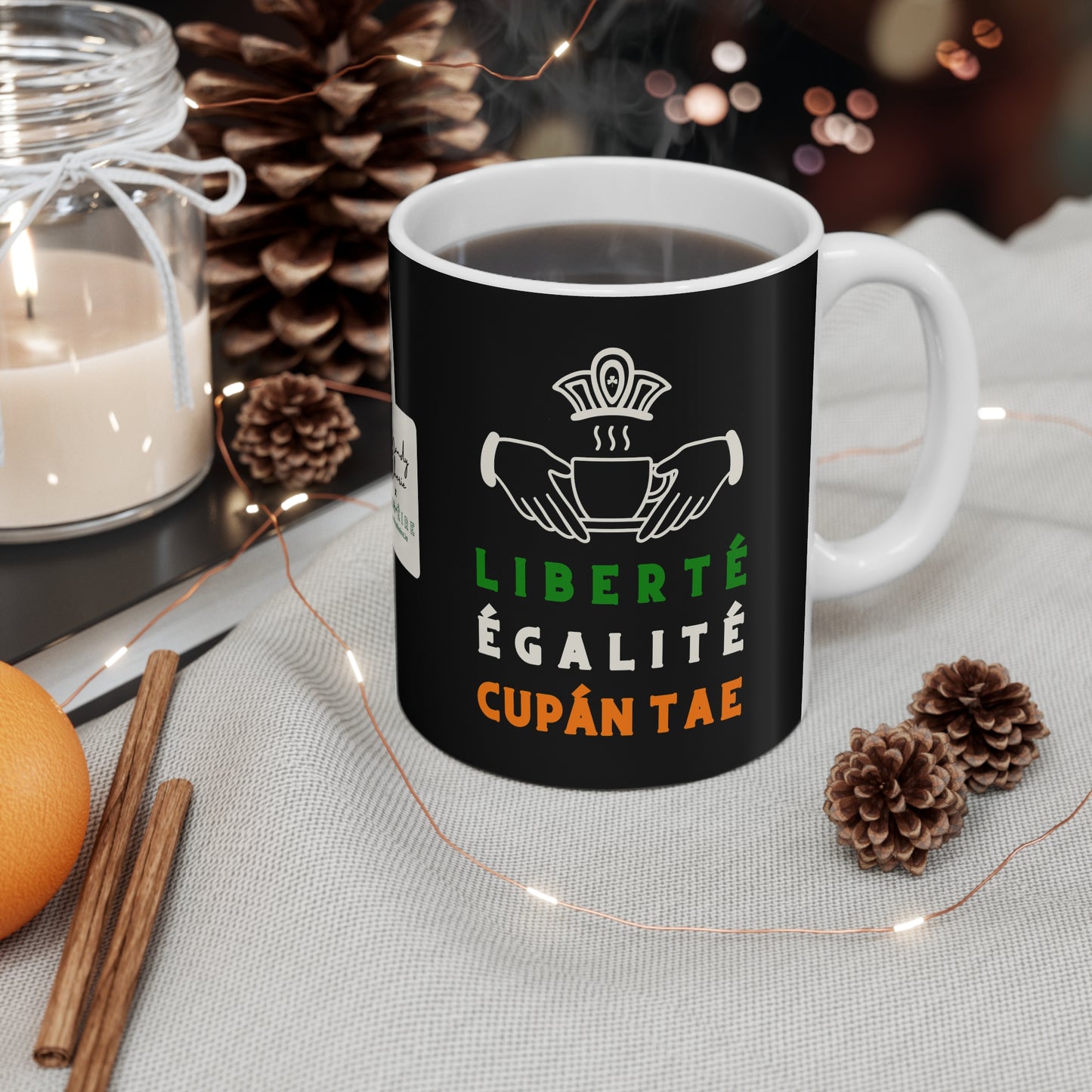 LIBERTÉ ÉGALITÉ CUPÁN TAE ie 33cl White Ceramic Mug