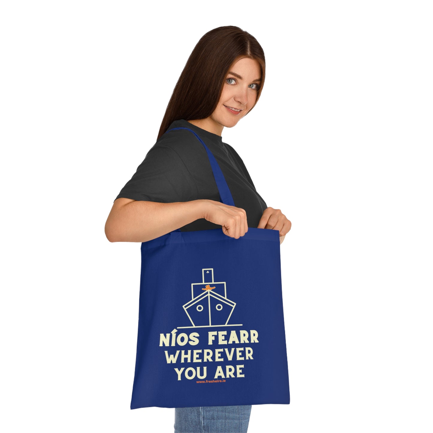 NÍOS FEARR, WHEREVER YOU ARE 100% Cotton Tote Bag