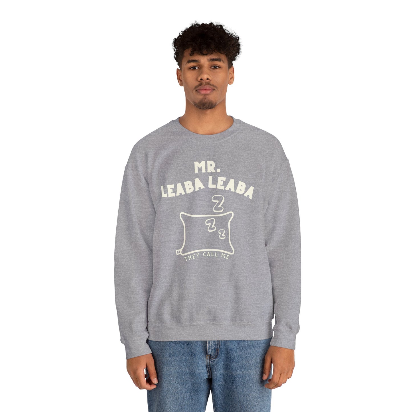 MR. LEABA LEABA (THEY CALL ME) Unisex Heavy Blend™ Crewneck Sweatshirt