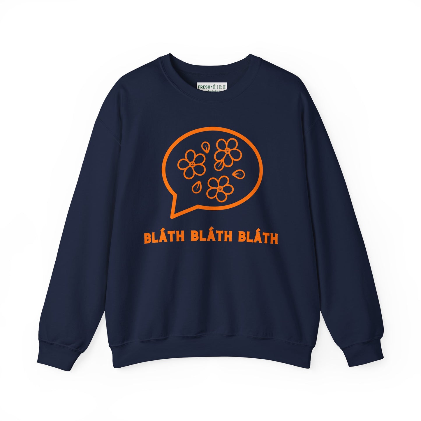 BLÁTH BLÁTH BLÁTH Unisex Heavy Blend  Crewneck Sweatshirt