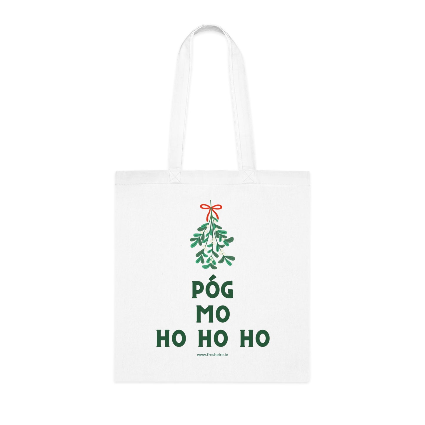 PÓG MO HO HO HO 100% Cotton Tote Bag