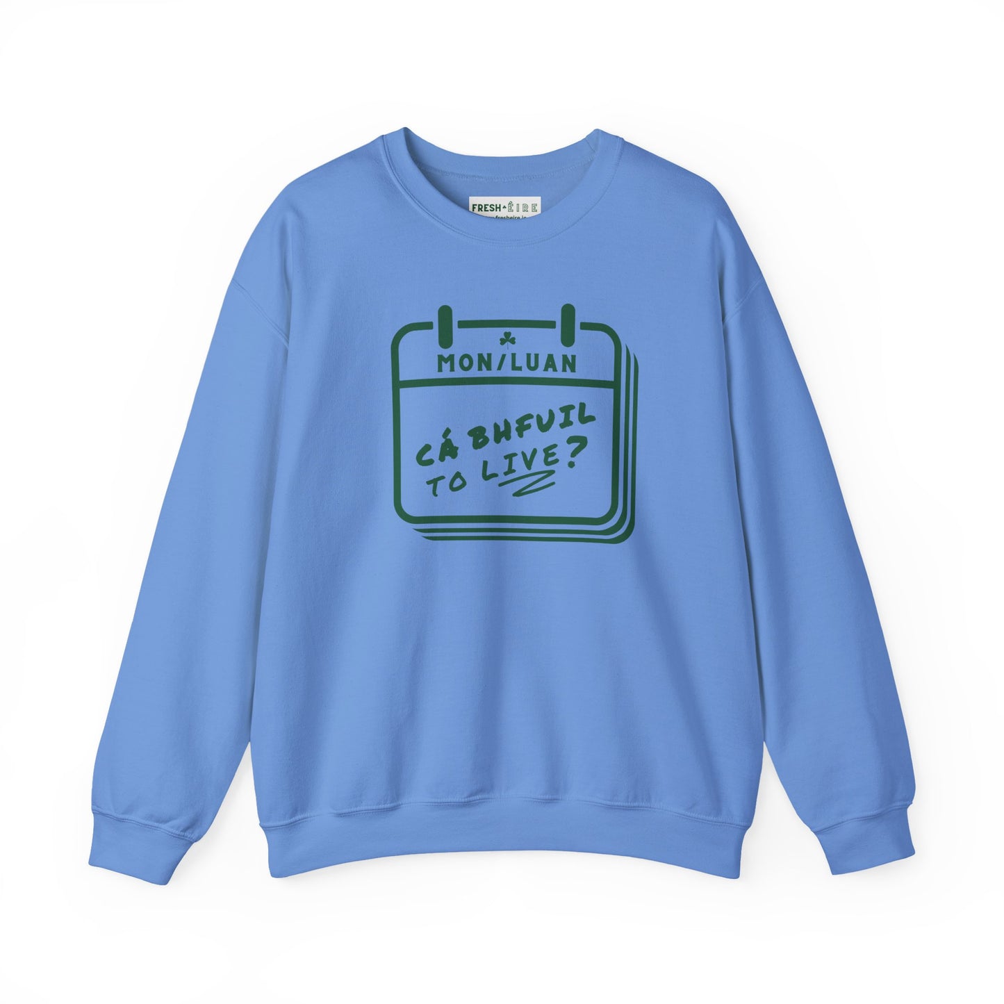 CÁ BHFUIL TO LIVE? Unisex Heavy Blend™ Crewneck Sweatshirt