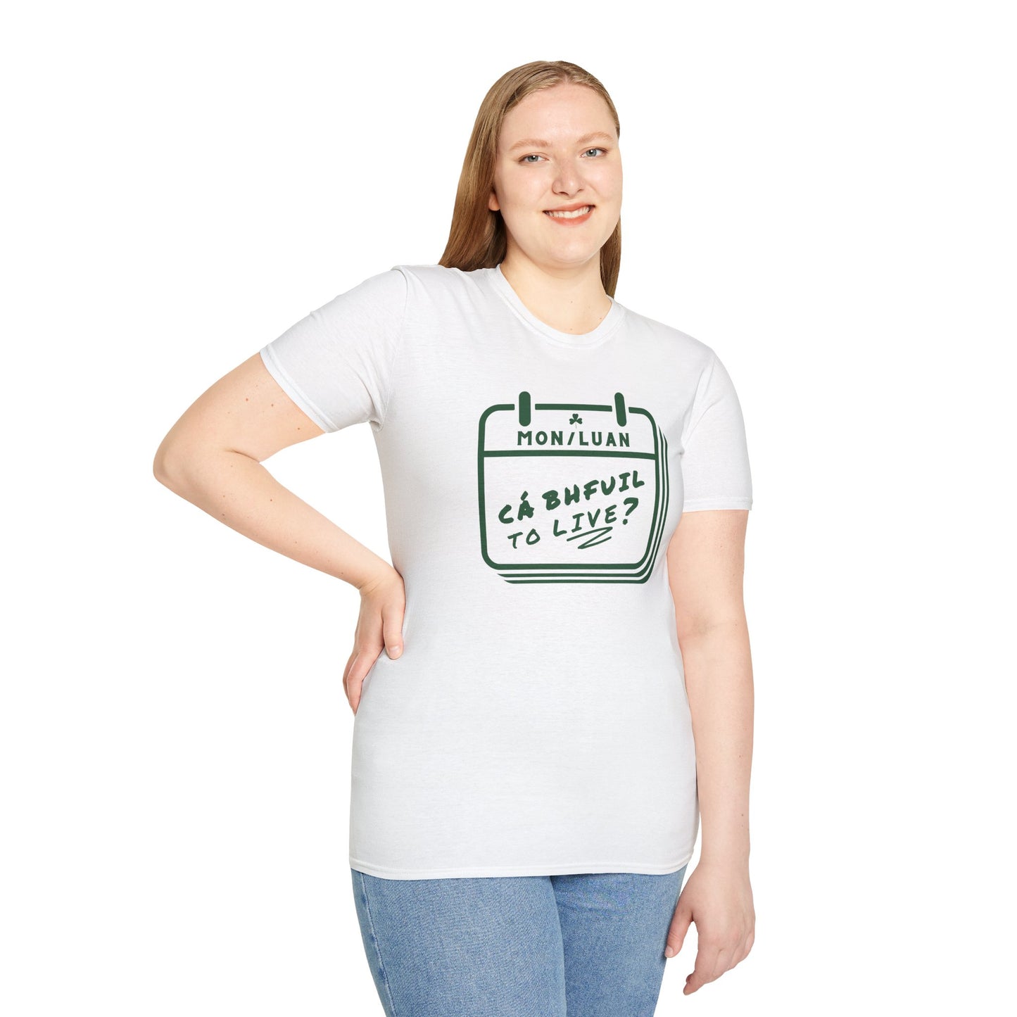 CÁ BHFUIL TO LIVE? Unisex Softstyle T-Shirt
