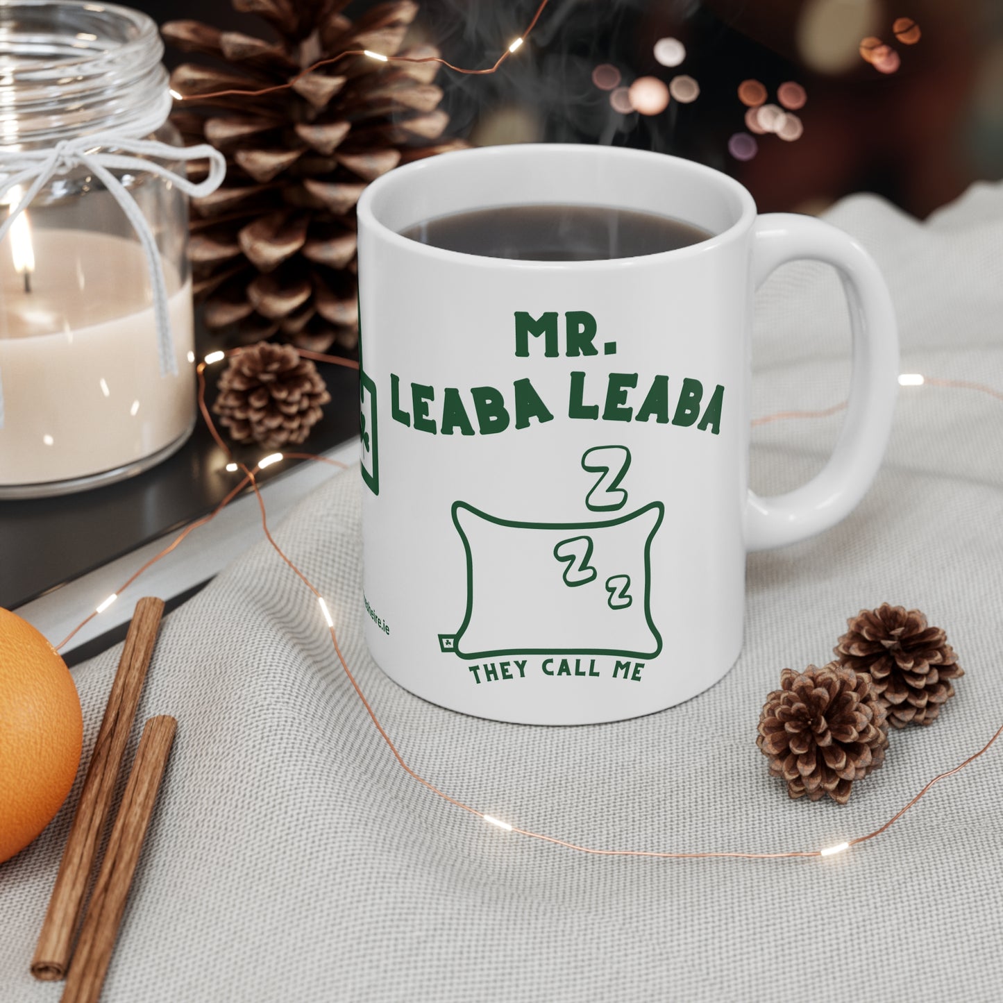 MR. LEABA LEABA (THEY CALL ME)  33cl White Ceramic Mug