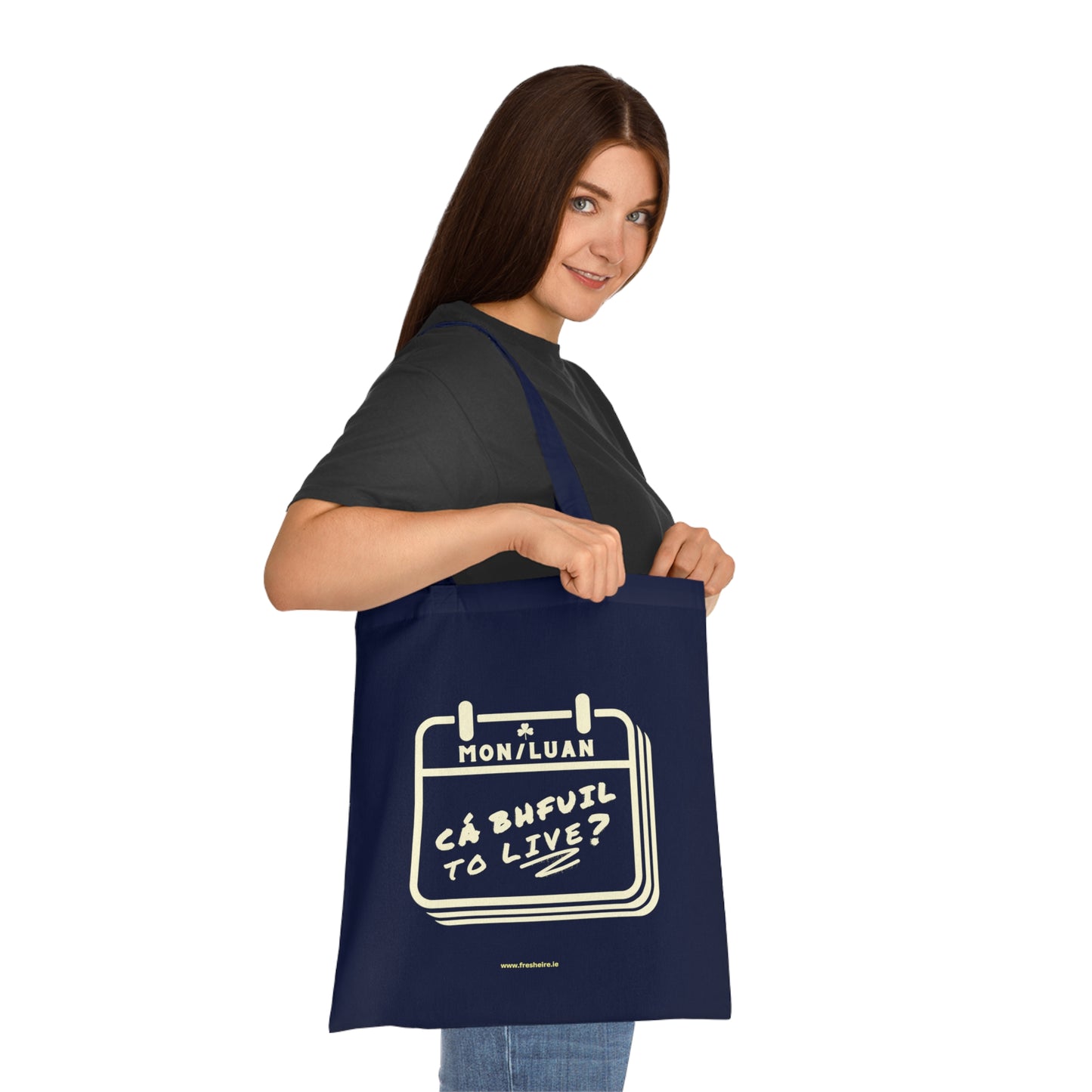 CÁ BHFUIL TO LIVE? 100% Cotton Tote Bag