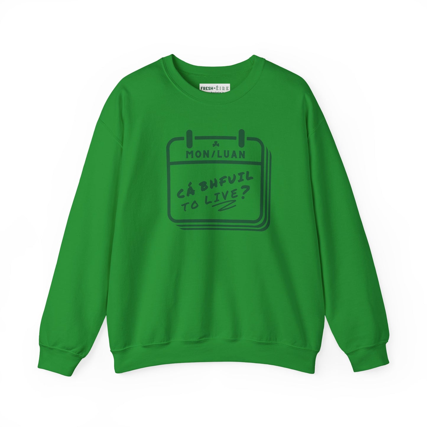 CÁ BHFUIL TO LIVE? Unisex Heavy Blend™ Crewneck Sweatshirt
