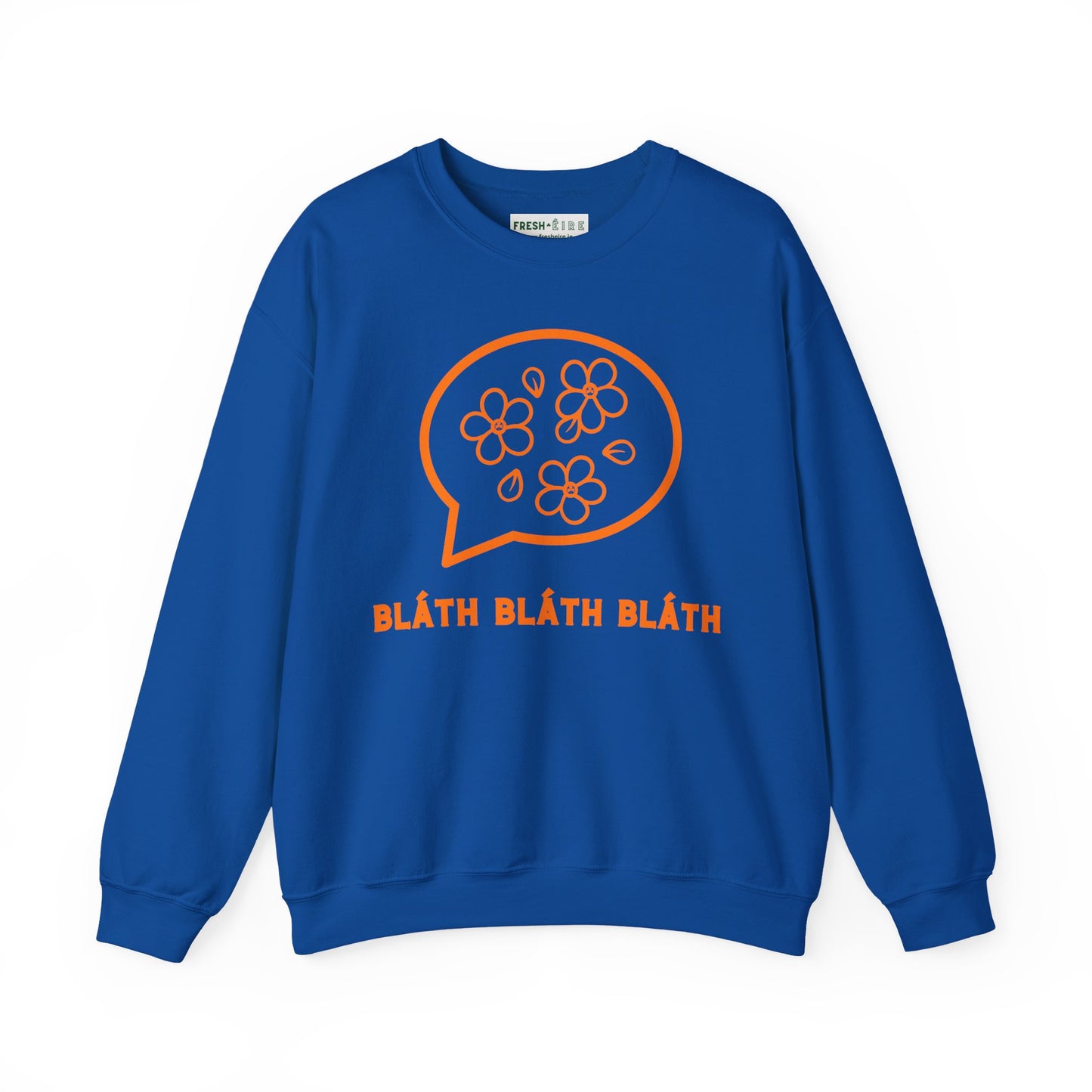 BLÁTH BLÁTH BLÁTH Unisex Heavy Blend  Crewneck Sweatshirt
