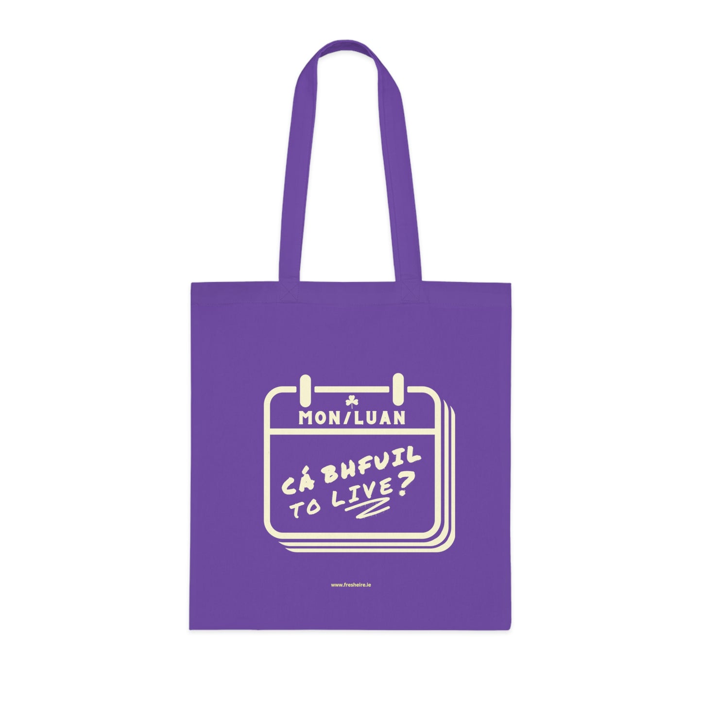 CÁ BHFUIL TO LIVE? 100% Cotton Tote Bag