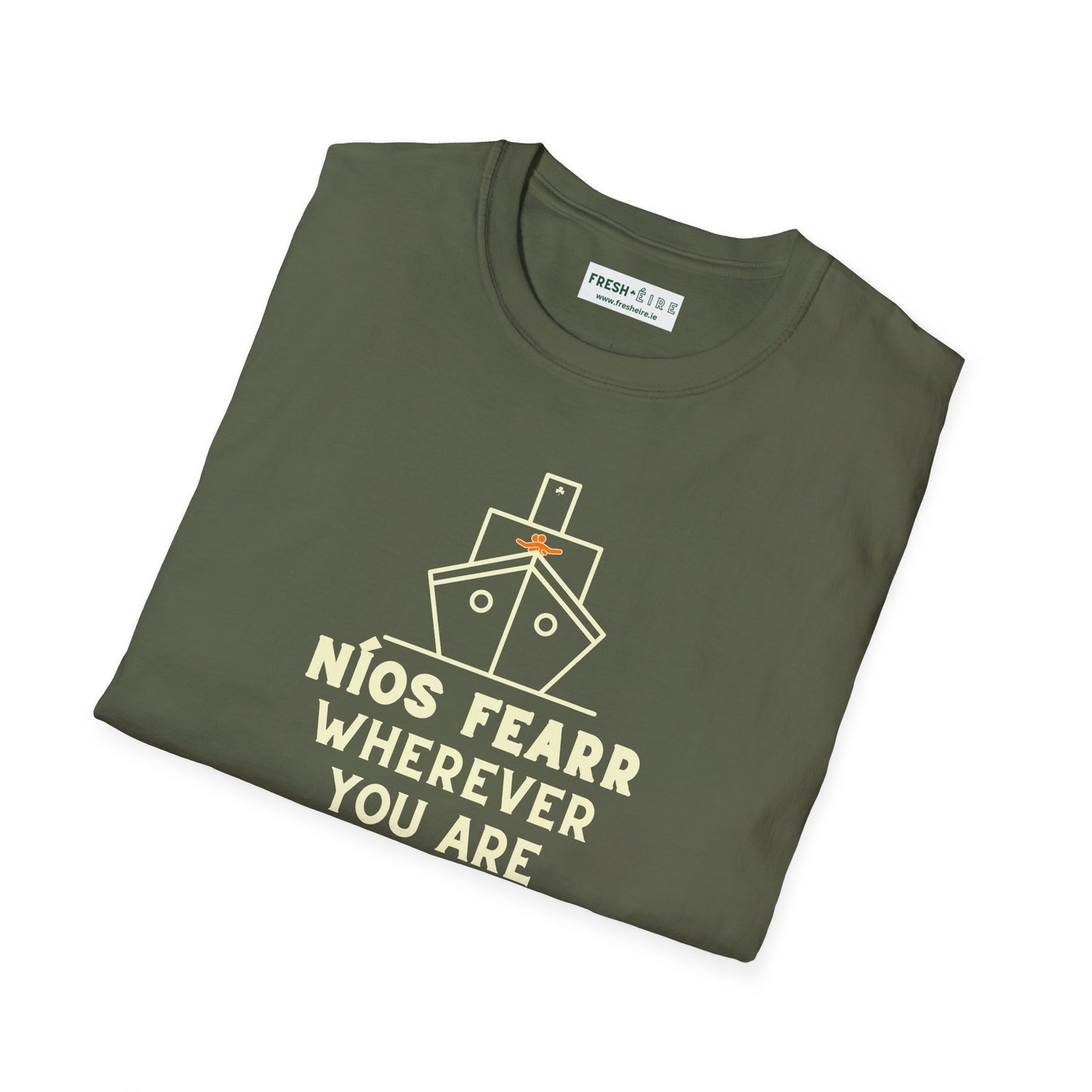 NÍOS FEARR WHEREVER YOU ARE Unisex Softstyle 100% Cotton T-Shirt