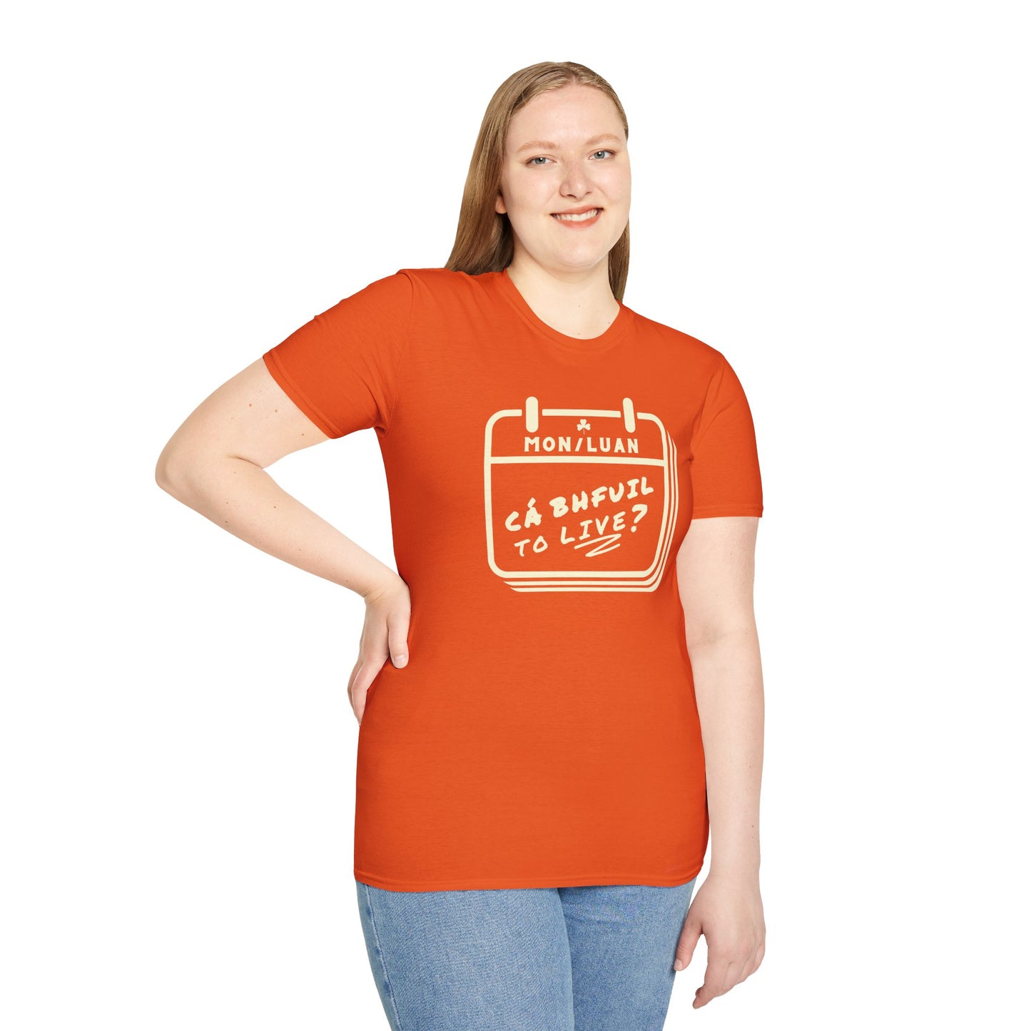 CÁ BHFUIL TO LIVE? Unisex Softstyle T-Shirt