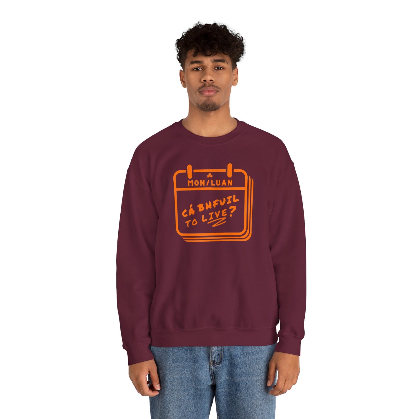 CÁ BHFUIL TO LIVE? Unisex Heavy Blend™ Crewneck Sweatshirt