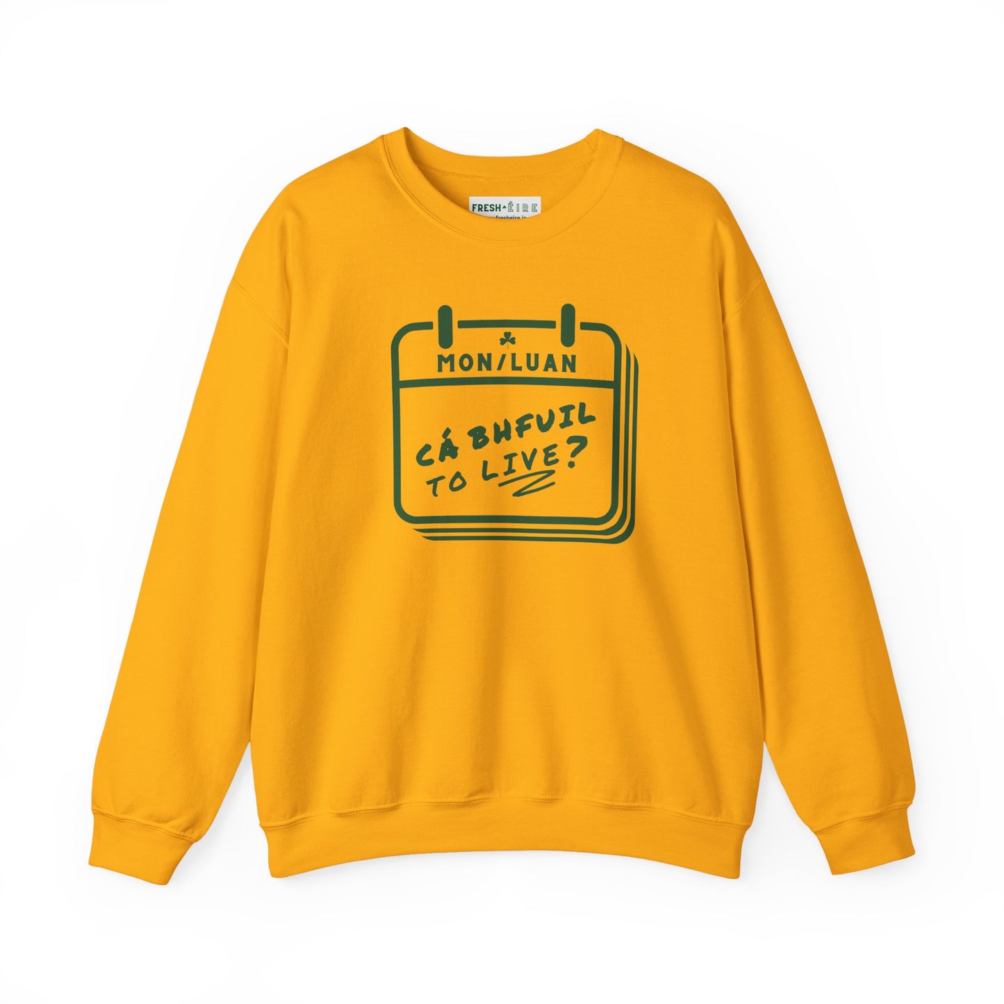 CÁ BHFUIL TO LIVE? Unisex Heavy Blend™ Crewneck Sweatshirt