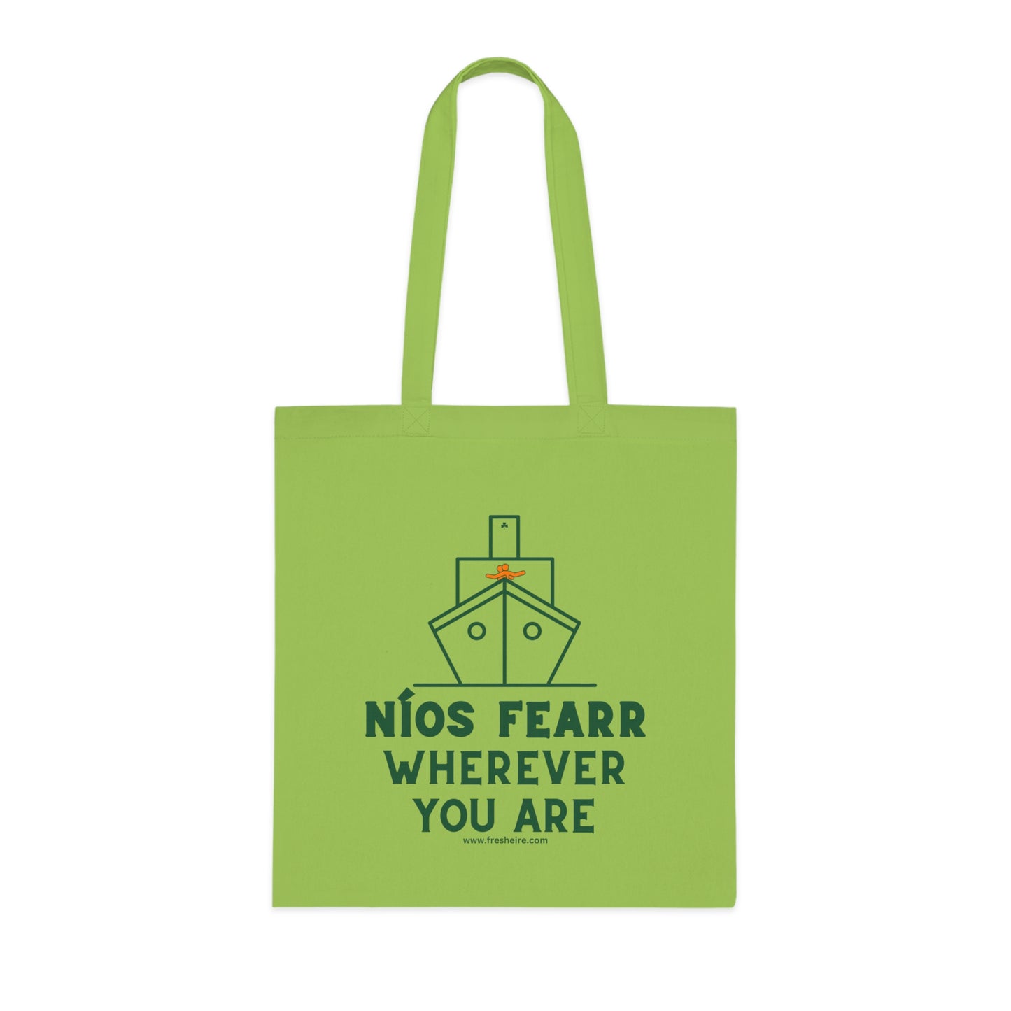 NÍOS FEARR, WHEREVER YOU ARE 100% Cotton Tote Bag