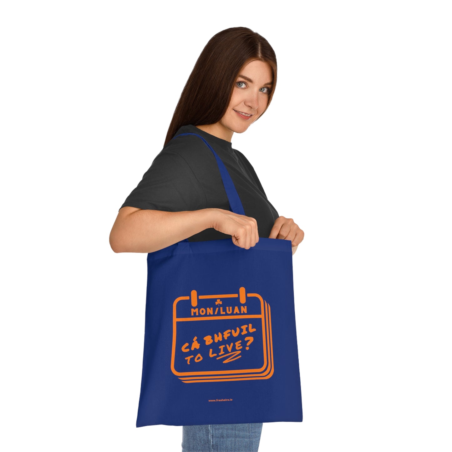 CÁ BHFUIL TO LIVE? 100% Cotton Tote Bag