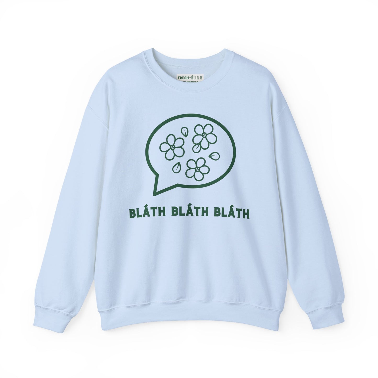 BLÁTH BLÁTH BLÁTH Unisex Heavy Blend  Crewneck Sweatshirt