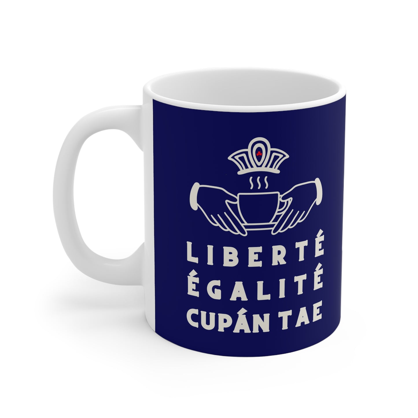 LIBERTÉ ÉGALITÉ CUPÁN TAE fr bleu 33cl White Ceramic Mug